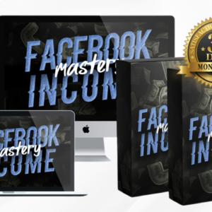 Facebook Mastery Income